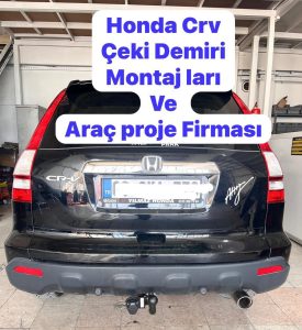 HONDA CRV ARAÇLARA Çeki Demiri Takma Montajı ve Araç Proje firması usta mühendislik Ankara da 05323118894