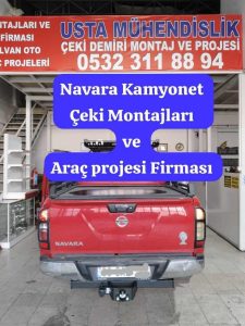 NAVARA Çeki Demiri Takma Montajı ve Araç Proje firması usta mühendislik ankara da
