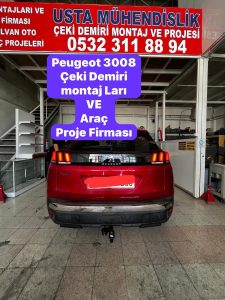 peugeot 3008 çeki demiri takma montajı ve araç proje firması ankara ostimde USTA MÜHENDİSLİK 05323118894