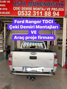 Ford RANGER kamyonet Araçlara Çeki Demiri Montajı uygulaması -ve araç proje firması usta mühendislik, 05323118894