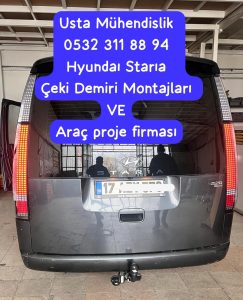 hyundai starıa Çeki Demiri Takma Montajı ve Araç Proje firması usta mühendislik Ankara da USTA MÜHENDİSLİK 05323118894