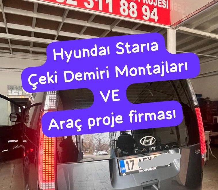 hyundai starıa Çeki Demiri Takma Montajı ve Araç Proje firması usta mühendislik Ankara da