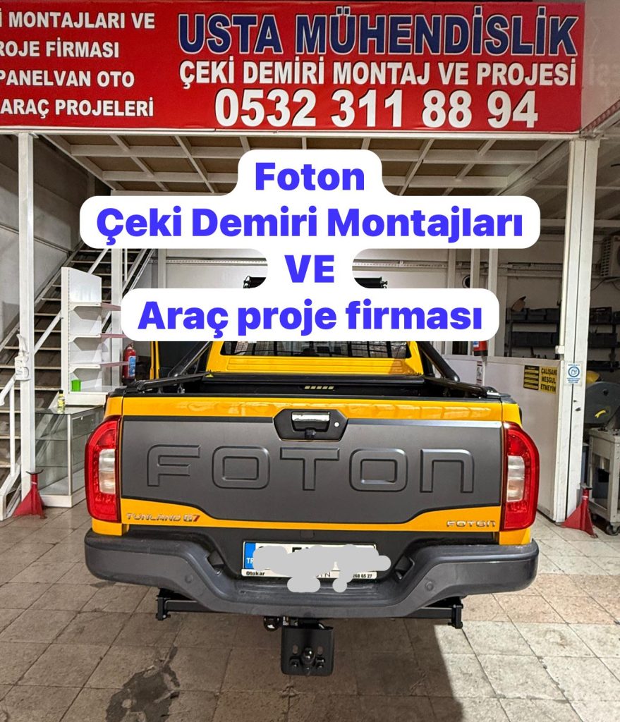 FOTON KAMYONET Çeki Demiri Takma Montajı ve ARÇ PROJE FİRMISI Usta mühendislik
